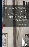 Randolph, Theron G. - Human Ecology and Susceptibility to the Chemical Environment