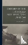 Fletcher, Arthur Lloyd B. 1881 - History of the 113th Field Artillery, 30th Division