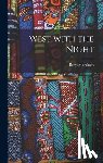 Markham, Beryl - West With the Night