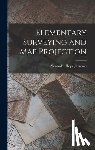 Jameson, Alexander Hope 1874- - Elementary Surveying and Map Projection