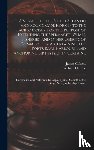 Combe, William 1742-1823 - A Voyage to the South Atlantic and Round Cape Horn Into the Pacific Ocean, for the Purpose of Extending the Spermaceti Whale Fisheries, and Other Objects of Commerce, by Ascertaining the Ports, Bays, Harbours, and Anchoring Births [sic], in Certain.