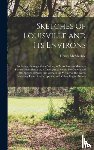 McMurtrie, Henry 1793-1865 - Sketches of Louisville and Its Environs