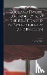 White, Victor - Soul and Psyche, an Enquiry Into the Relationship of Psychotherapy and Religion