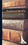 Spence, Hartzell 1908-2001 - Portrait in Oil: How the Ohio Oil Company Grew to Become Marathon
