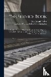 Tucker, John Ireland 1819-1895 - The Service Book