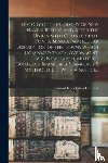 Lambert, Edward Rodolphus - History of the Colony of New Haven, Before and After the Union With Connecticut. Containing a Particular Description of the Towns Which Composed That Government, Viz., New Haven, Milford, Guilford, Branford, Stamford, & Southold, L. I., With a Notic