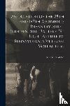 ASSOCIATION OF THE 2 - Association of the 28th and 147th Regiments Infantry and ... Independent Battery "E," Light Artillery, Pennsylvania Veteran Volunteers