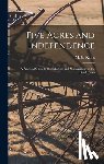 Kains, M. G. (Maurice Grenville) 186 - Five Acres and Independence; a Practical Guide to the Selection and Management of the Small Farm