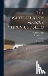 Gwilt, Joseph 1784-1863 - The Architecture of Marcus Vitruvius Pollio