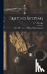 Raynes, F. W. (Frank W. ). - Heating Systems