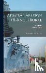 Jones, Ken 1903 Feb 11- - Admiral Arleigh (31-knot) Burke; the Story of a Fighting Sailor