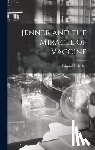 Dolan, Edward F. 1924- - Jenner and the Miracle of Vaccine