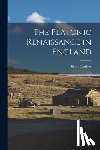 Cassirer, Ernst 1874-1945 - The Platonic Renaissance in England