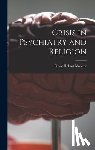 Mowrer, Orval Hobart - CRISIS IN PSYCHIATRY & RELIGIO