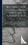 Farmer, Ellery 1879- - Descendants of Thomas Farmer Who Came to Virginia in 1616; a Genealogy, Collected and Compiled by Ellery Farmer Assisted by Alice V. D. Pierrepont and