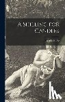 Tey, Josephine 1896 or 7-1952 - A Shilling for Candles