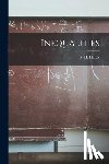Hardy, G. H. (Godfrey Harold) 1877-1 - Inequalities