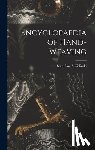 Zielinski, Stanislaw A. - Encyclopaedia of Hand-weaving