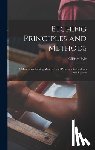 Pyle, Clifford - Etching Principles and Methods; a Manual on Etching Materials and Processes for Students and Etchers