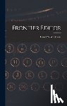 Whetstone, Daniel W. - Frontier Editor