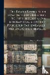 Emmet, Thomas Addis 1828-1919 - The Emmet Family, With Some Incidents Relating to Irish History and a Biographical Sketch of Prof. John Patten Emmet, M.D., and Other Members