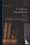 Lee, Robert - Clinical Midwifery