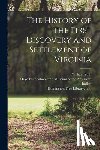 Stith, William 1707-1755 - The History of the First Discovery and Settlement of Virginia