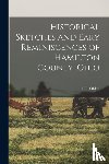  - Historical Sketches and Eary Reminiscences of Hamilton County, Ohio