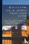 Anonymous - Report of the Trial of the King Versus Hurdy Gurdy