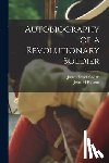 Collins, James Potter 1763-1844, Roberts, John M - Autobiography of a Revolutionary Soldier
