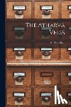 M. Bloomfield - The Atharva Veda