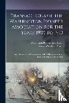 Prosch, Thomas Wickham 1850-1915 - Transactions of the Washington Pioneer Association for the Years 1905 to 1910