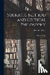 Nelson, Leonard 1882-1927 - Socratic Method and Critical Philosophy: Selected Essays