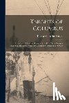 Knight, Thomas Cornelius - Knights of Columbus