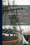 Baird, Charles Washington 1828-1887 - History of the Huguenot Emigration to America; 1