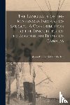 Chamberlain, Alexander Francis 1865-1 - The Language of the Mississaga Indians of Skugog. A Contribution to the Linguistics of the Algonkian Tribes of Canada