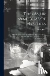 JANET, PIERRE - The Major Symptoms of Hysteria