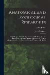 Anderson, John 1833-1900 - Anatomical and Zoological Researches