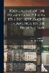 OUGHTRED, E. F. - [Genealogy of the Webber Family From Its First Settlement in America to the Present Date