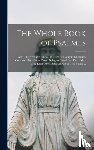 Anonymous - The Whole Book of Psalmes