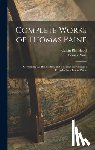 Paine, Thomas - Complete Works of Thomas Paine: Containing all his Political and Theological Writings; Preceded by a Life of Paine