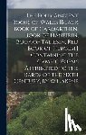 Anonymous - The Four Ancient Books of Wales [Black Book of Carmarthen, Book of Haneirin, Book of Taliesin, Red Book of Hergest] Containing the Cymric Poems Attrib
