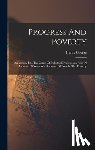 George, Henry - Progress And Poverty: An Inquiry Into The Cause Of Industrial Depressions, And Of Increase Of Want With Increase Of Wealth. The Remedy