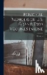 Grant, Ulysses S. 1822-1885 - Personal Memoirs of U.S. Grant. Two Volumes in One