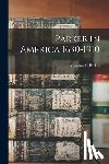 Parker, Augustus G. - Parker in America 1630-1910