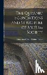 Ansari, Muhammad Fazl-Ur-Rahman - The Quranic Foundations and Structure of Muslim Society