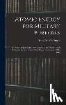 Smyth, Henry De Wolf - Atomic Energy for Military Purposes; the Official Report on the Development of the Atomic Bomb Under the Auspices of the United States Government, 194