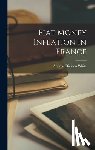White, Andrew Dickson - Fiat Money Inflation in France