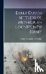 Beekman, George Crawford Dn - Early Dutch Settlers of Monmouth County, New Jersey