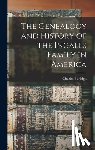 Burleigh, Charles - The Genealogy and History of the Ingalls Family in America